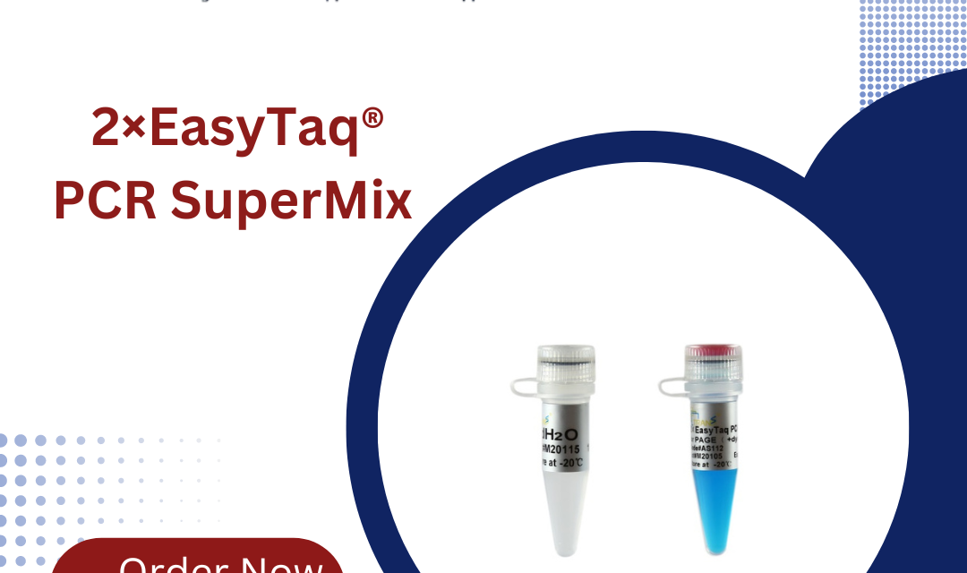 2×EasyTaq® PCR SuperMix